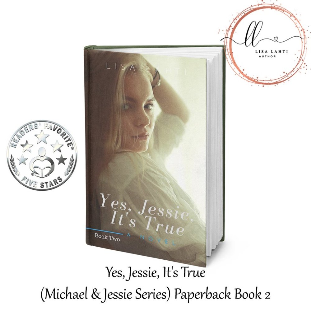 Yes, Jessie, It's True (Michael & Jessie Series) Paperback Book 2